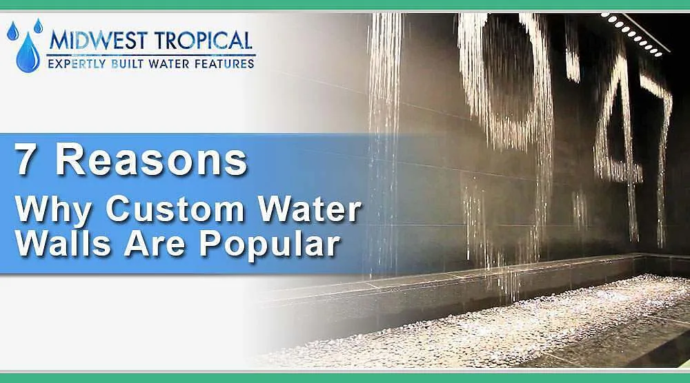 7-Reasons-Why-Custom-Water-Walls-Are-Popular