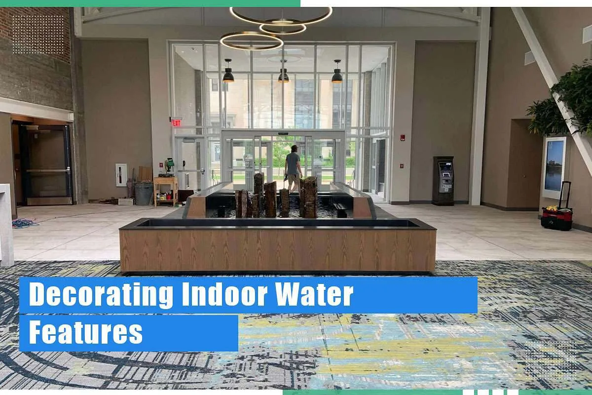 Decorating Indoor Water Features